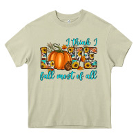 Mossy i think i love fall most of all Heavy Core Tee - Artiststas
