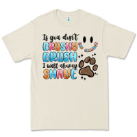 Bone if you dont brushy brush i will shavey shave Premium Tee - MaliasSmallBusiness