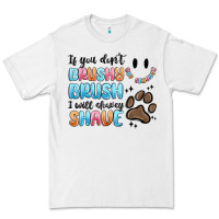 White if you dont brushy brush i will shavey shave Premium Tee - MaliasSmallBusiness