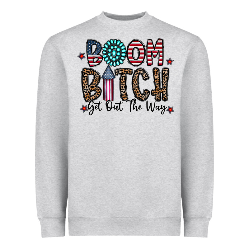 Boom Bitch Heavyweight Sweatshirt by CowhideDigitalArt | Teevron