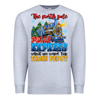 Thr North Pole Polar Express Admit One Round Trip Premium Sweatshirt | Teevron