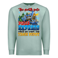Seafoam thr north pole polar express admit one round trip Premium Sweatshirt - MaliasSmallBusiness