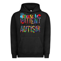 Pigment Black Please be patient with me i have Autism Urban Hoodie - NancyCooperArtShop