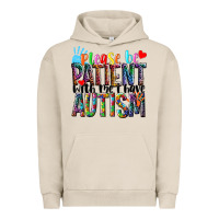 Pigment French Oak Please be patient with me i have Autism Urban Hoodie - NancyCooperArtShop