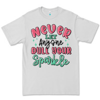 Dove Grey never let anyone dull your sparkle Premium Tee - MaliasSmallBusiness