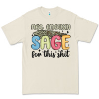 Bone not enough sage for this shit Premium Tee - MaliasSmallBusiness