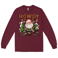 Burgundy howdy santa Long Sleeve Tee - AdoDesignShop