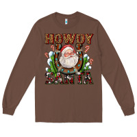 Chestnut howdy santa Long Sleeve Tee - AdoDesignShop