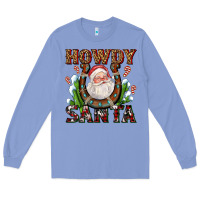 Colony Blue howdy santa Long Sleeve Tee - AdoDesignShop