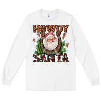 White howdy santa Long Sleeve Tee - AdoDesignShop