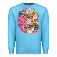 Ocean Blue your anxiety is a lying bitch Premium Sweatshirt - MaliasSmallBusiness