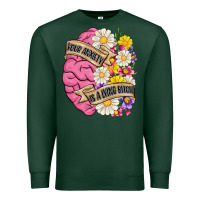 Sports Green your anxiety is a lying bitch Premium Sweatshirt - MaliasSmallBusiness