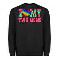 Black i love my two moms Heavyweight Sweatshirt - HRA Design Shop