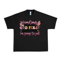 Black sometimes i just have to let god fix it Urban Heavy Tee - JahusDesignShop
