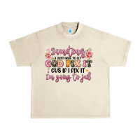 Sandshell sometimes i just have to let god fix it Urban Heavy Tee - JahusDesignShop