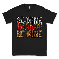 Black be mine be mine be mine Classic Tee - AdoDesignShop