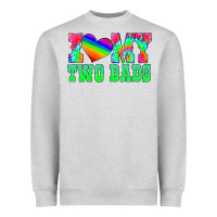 I Love My Two Dads Heavyweight Sweatshirt | Teevron