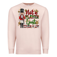 Pale Pink not player i just crush a lot nutcracker Premium Sweatshirt - MaliasSmallBusiness