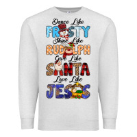 Oatmeal Heather Dance Like Frosty Shine Like Rudolph Give Like Premium Sweatshirt - MaliasSmallBusiness