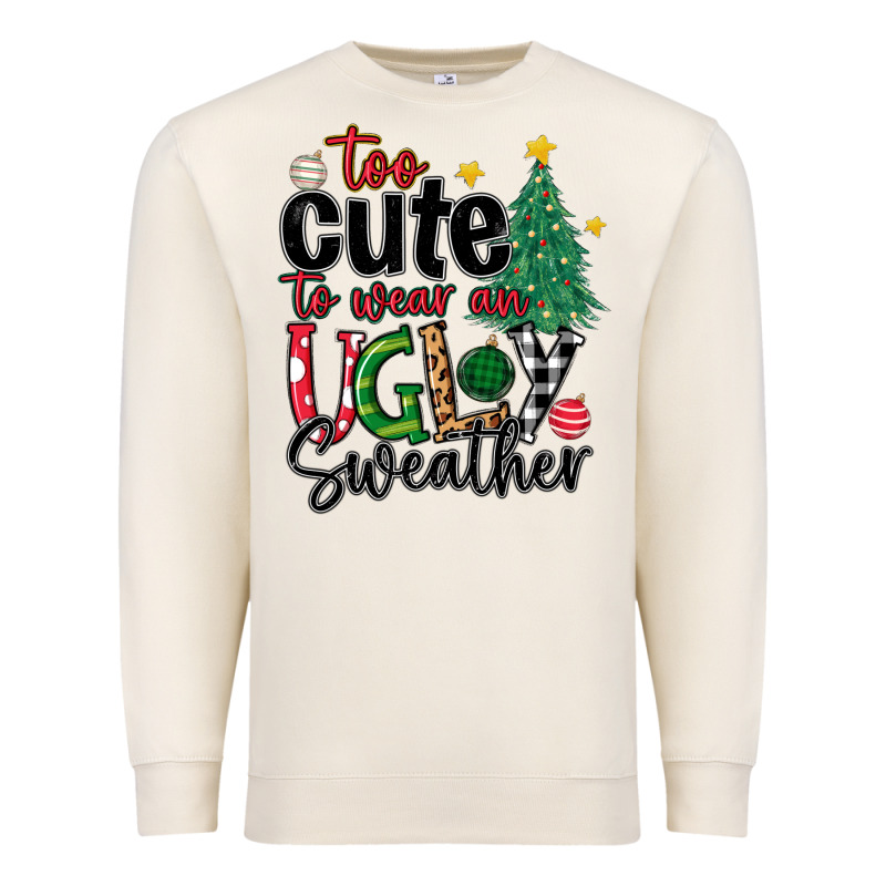 Too Cute To Wear Ugly  Christmas Premium Sweatshirt by MaliasSmallBusiness | Teevron