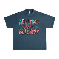 Midnight Navy adulting is some bullshit Urban Heavy Tee - AdoDesignShop