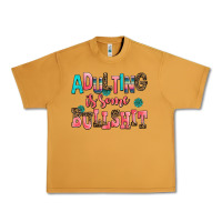 Peanut Butter adulting is some bullshit Urban Heavy Tee - AdoDesignShop