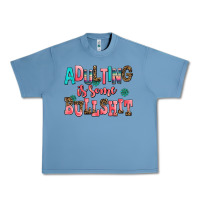 Pebble Blue adulting is some bullshit Urban Heavy Tee - AdoDesignShop
