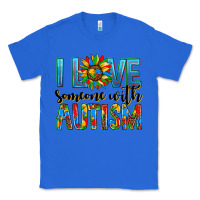 True Royal ı love someone with autism Classic Tee - AdoDesignShop