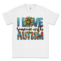 White ı love someone with autism Classic Tee - AdoDesignShop