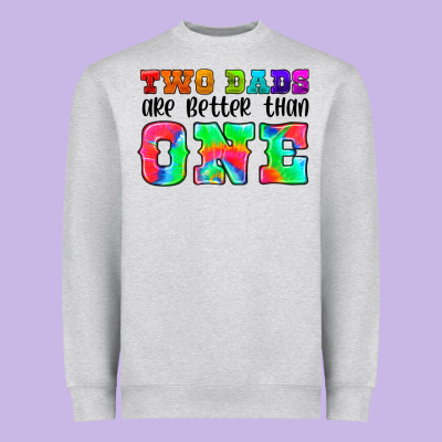 Two Dads Are Better Than One Heavyweight Sweatshirt Designed By Hra Design Shop