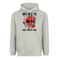 Moon Dust hang on let me girl math this Heavyweight Hoodie - MaliasSmallBusiness