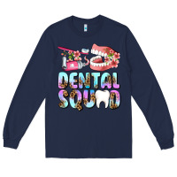 Navy dental squad Long Sleeve Tee - AdoDesignShop