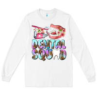 White dental squad Long Sleeve Tee - AdoDesignShop