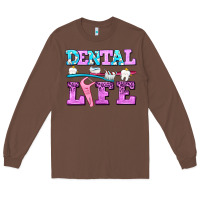 Chestnut dental life with teeth Long Sleeve Tee - AdoDesignShop