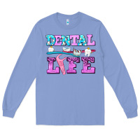 Colony Blue dental life with teeth Long Sleeve Tee - AdoDesignShop