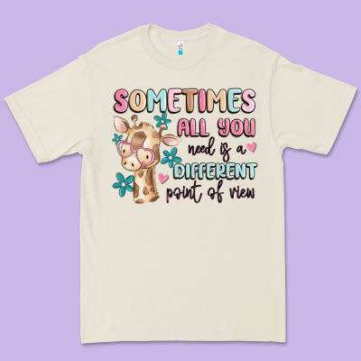 Premium Tee sometimes all you need is a different point of  vi