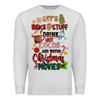 Dove Grey let's bake stuff drink hot cocoa and watch christm Premium Sweatshirt - MaliasSmallBusiness