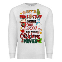 Oatmeal Heather let's bake stuff drink hot cocoa and watch christm Premium Sweatshirt - MaliasSmallBusiness
