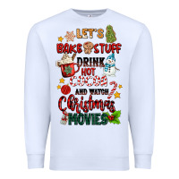 White let's bake stuff drink hot cocoa and watch christm Premium Sweatshirt - MaliasSmallBusiness