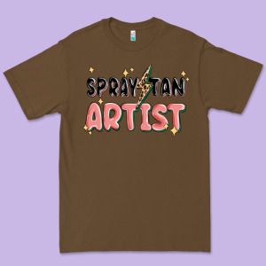 Spray Tan Artist Premium Tee Designed By Maliassmallbusiness