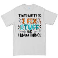 Dove Grey thats what i do i fix stuff and i know things Premium Tee - MaliasSmallBusiness