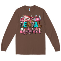 Chestnut dental assistant Long Sleeve Tee - AdoDesignShop