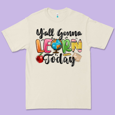 Premium Tee yall gonna learn today