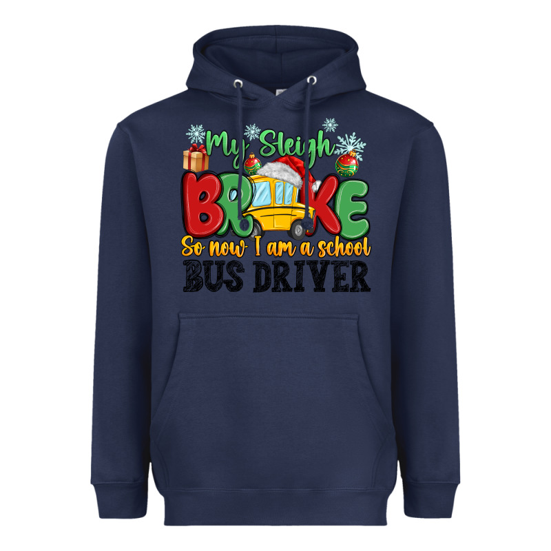 My Sleigh Broke So Now I Am A School Bus Driver Heavyweight Hoodie by MaliasSmallBusiness | Teevron