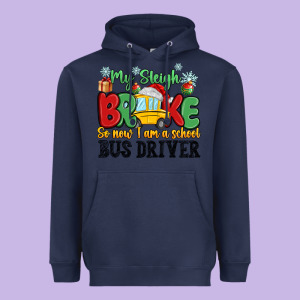 My Sleigh Broke So Now I Am A School Bus Driver Heavyweight Hoodie Designed By Maliassmallbusiness