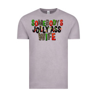 Somebody's Jolly Ass Wife Vintage Tee | Teevron