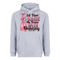 Heather Grey let them praise his name with dancing Heavyweight Hoodie - NancyCooperArtShop