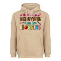 Its A Beautiful Day For Learning Heavyweight Hoodie | Teevron