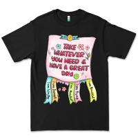 Black take whatever you need  have a great day Premium Tee - MaliasSmallBusiness