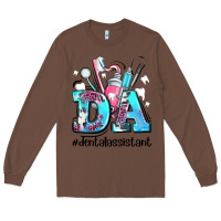 Chestnut da dental assistant Long Sleeve Tee - AdoDesignShop